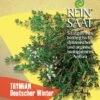 Thymian, Deutscher Winter | BIO Thymiansamen Von Reinsaat -Elho Compo Geschaft 535899 BIO Thymian deutscher Winter Kr33 rs 0