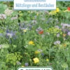Blumenwiese Gemüseanbau Nützlinge Und Bestäuber (einjährig) (100 G) | Blumensamen Von Bertrand -Elho Compo Geschaft 541016 Blumenwiese Gemueseanbau Nuetzlinge und Bestaeuber einjaehrig 100 g